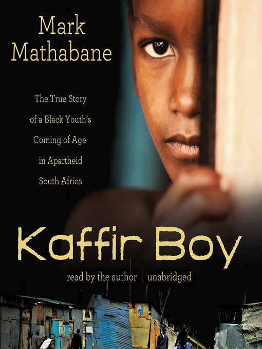 Title details for Kaffir Boy by Mark Mathabane - Wait list